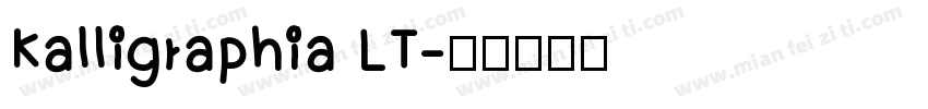 Kalligraphia LT字体转换